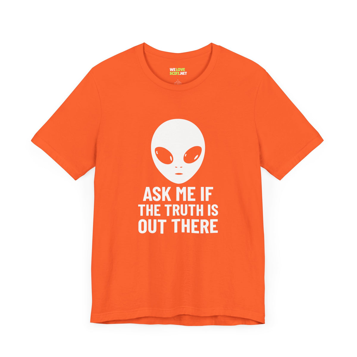 Ask Me If Truth Is Out There UFO Sci-Fi T-Shirt-welovescifi