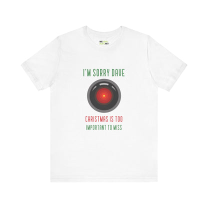 I’m Sorry Dave Funny HAL9000 Christmas Unisex Tee-welovescifi.net