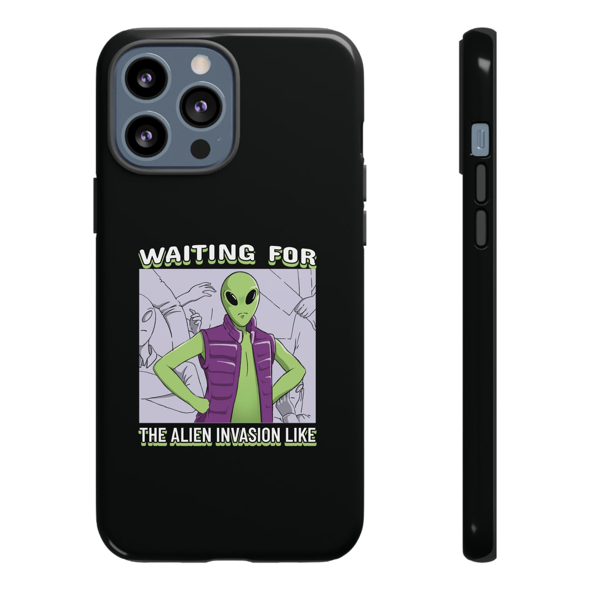 Waiting For The Alien Invasion Like Sci-Fi Tough iPhone Mobile Cases-welovescifi.net