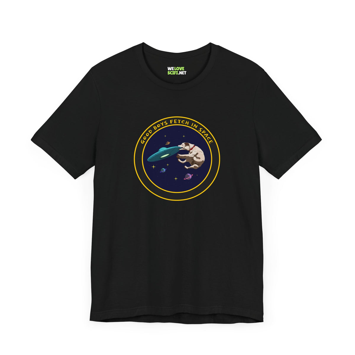 Good Boys Fetch in Space Funny Dog UFO T-Shirt WeLoveSciFi