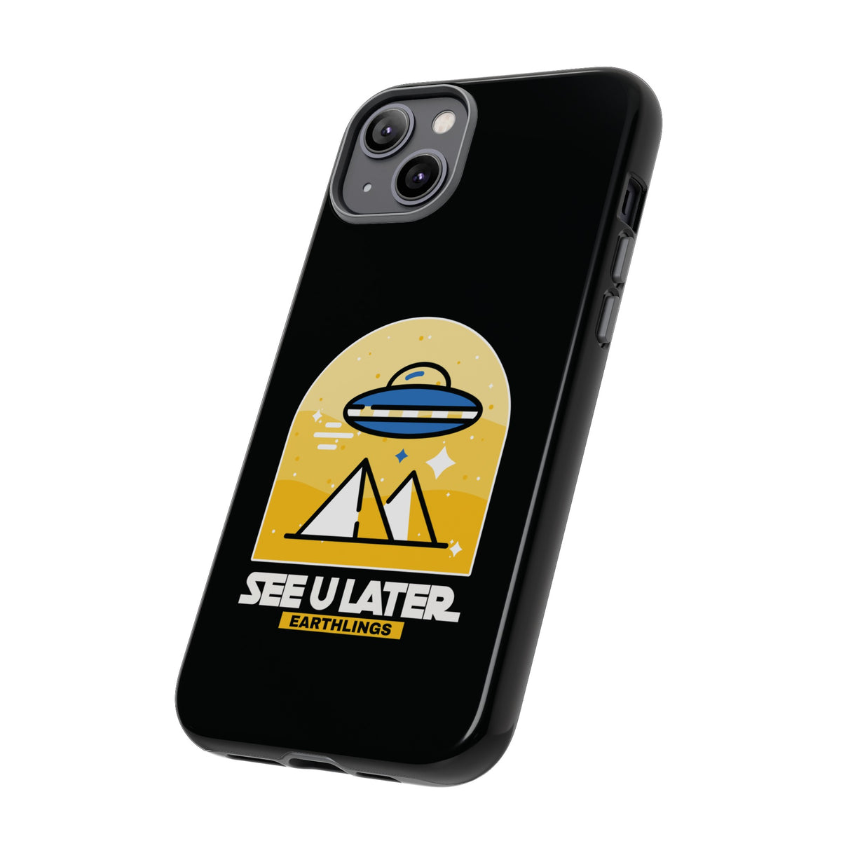 Funny UFO iPhone Cases - See You Later Earthlings