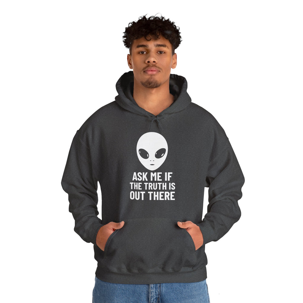 Funny UFO Hoodie - Ask Me If the Truth Is Out There