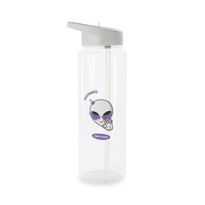 Funny Alien Water Bottle | Humans Aren't Real Tritan Bottle