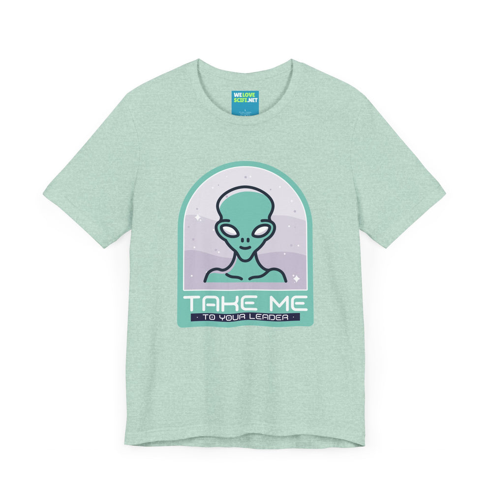 sci-fi UFO t-shirt-Take Me to Your Leader UFO SciFi T-Shirt