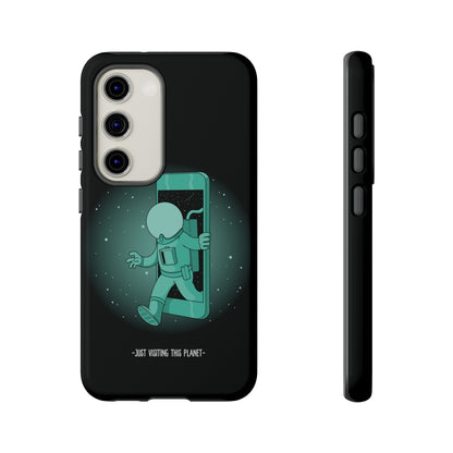 Funny Astronaut Mobile Cases - Just Visiting This Planet