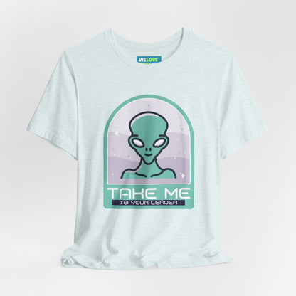 sci-fi UFO t-shirt-Take Me to Your Leader UFO SciFi T-Shirt