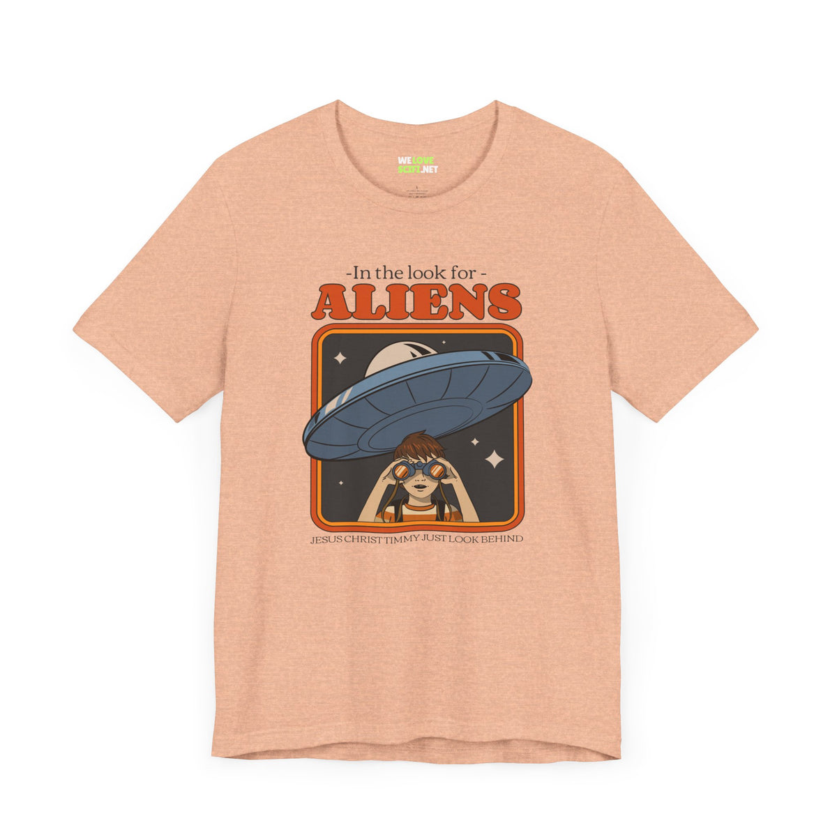 ufo sci-fi t-shirt-Just Look Behind UFO Sci-Fi T-Shirt