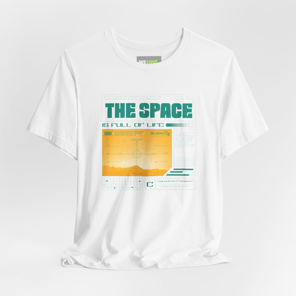 The Space is Full of Life - UFO Sci-Fi T-Shirt