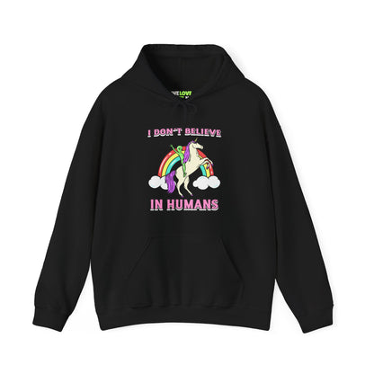 Funny Unicorn Hoodie: I Don't Believe in Humans Sci-Fi Alien