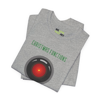 Too Important Christmas Funny HAL9000 Christmas Unisex Tee-welovescifi.net