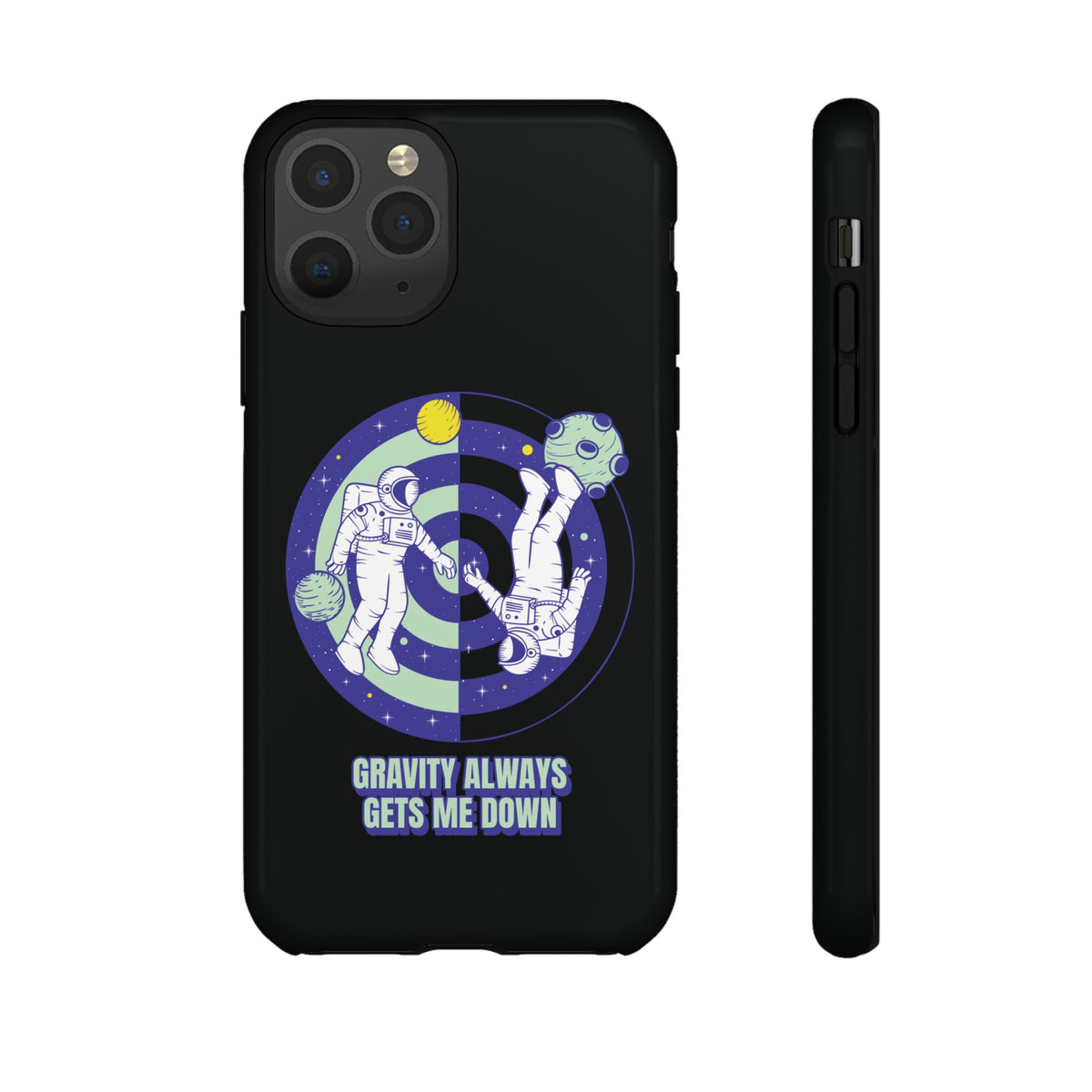 Gets Me Down Funny Astronaut SciFi Tough iPhone Mobile Cases