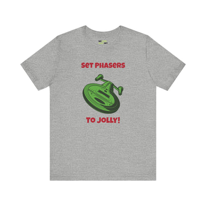 Set Phazers To Jolly Funny Christmas Unisex Tee-welovescifi.net