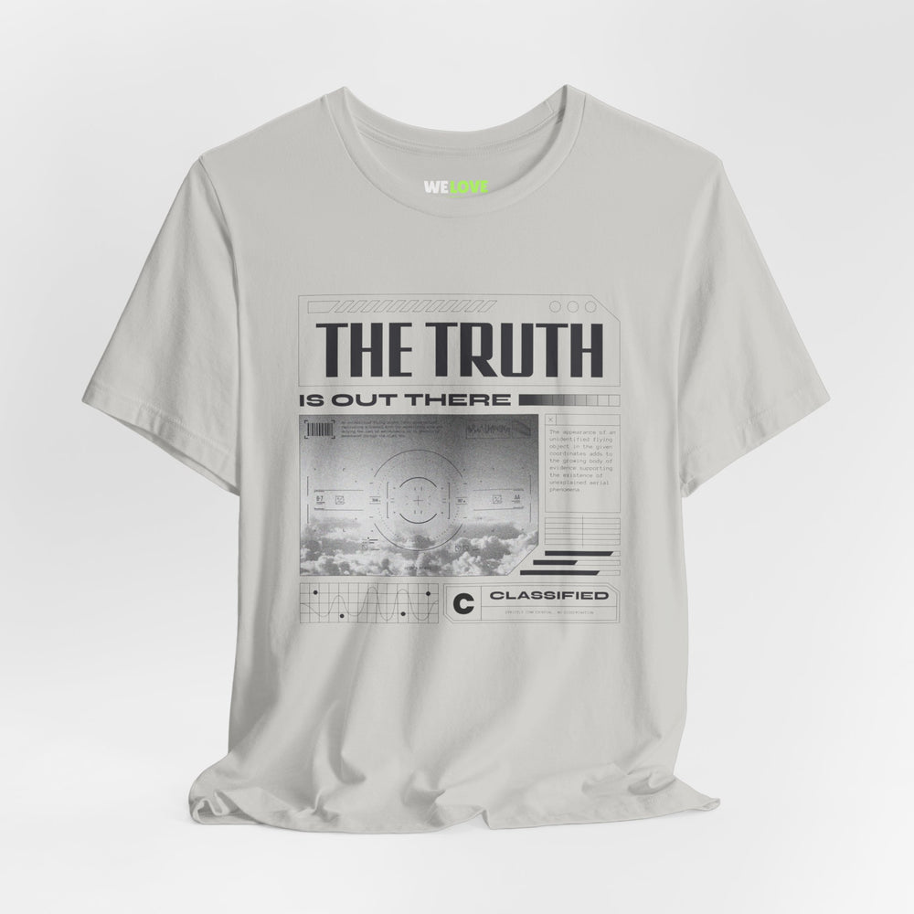 The Truth is Out There - UFO Sci-Fi T-Shirt