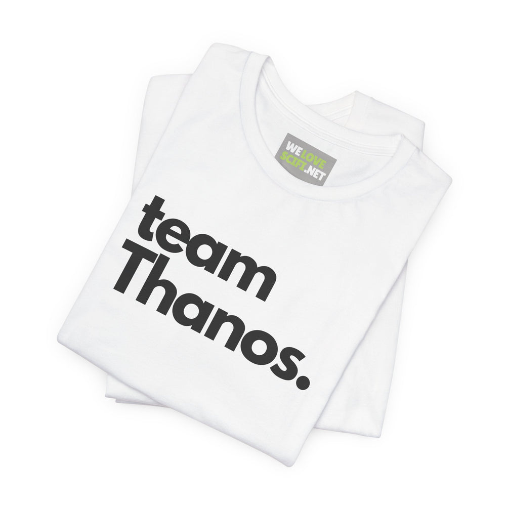 Team Thanos T-shirt-Team Thanos Supervillain Sci-Fi T-Shirt