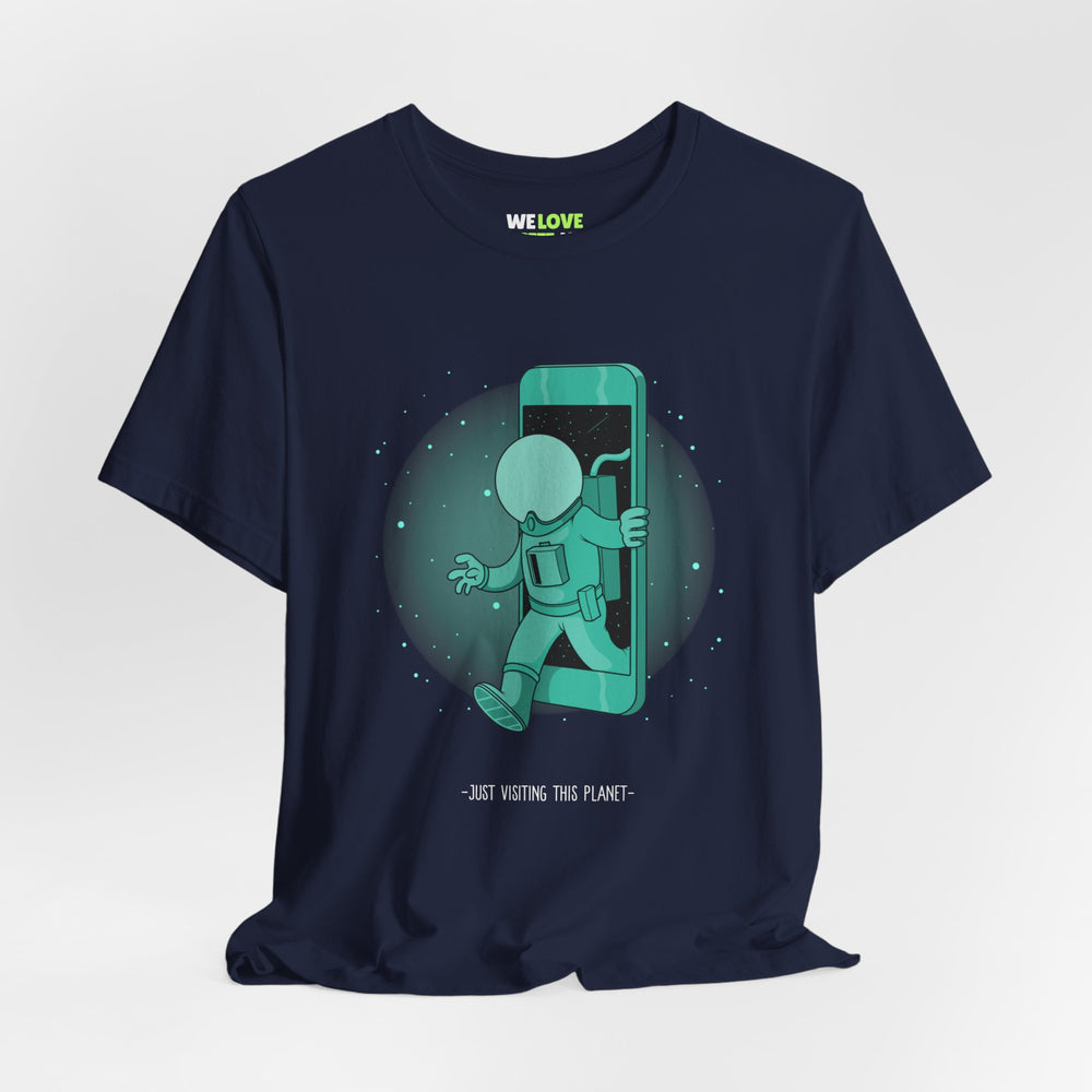 Funny Sci-Fi T-Shirt Just Visiting This Planet Astronaut Tee