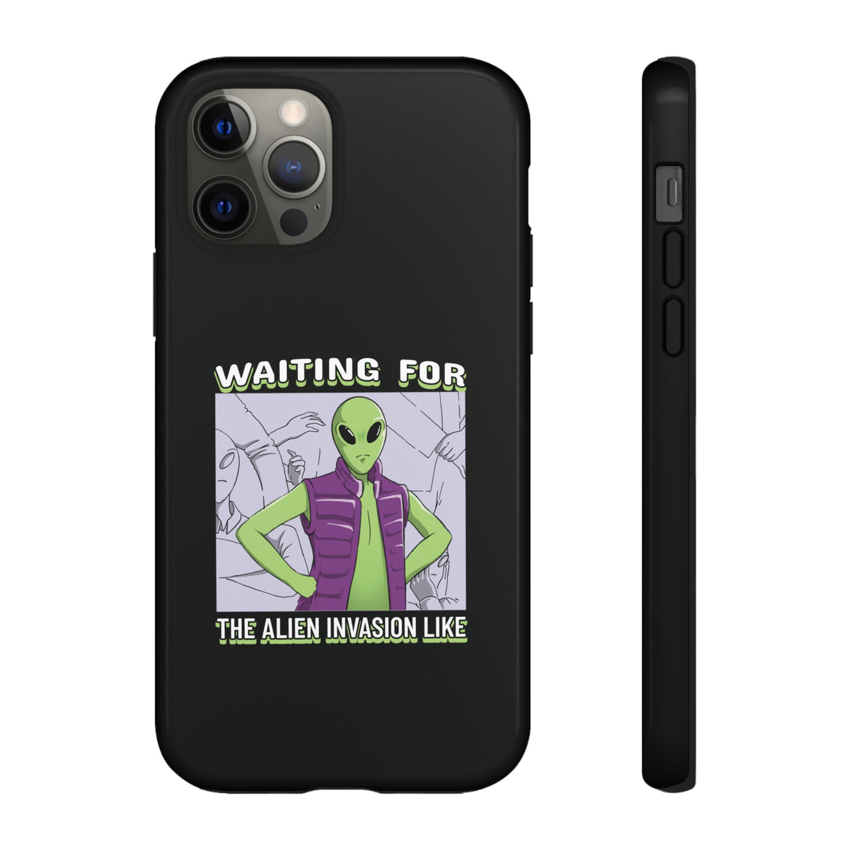 Waiting For The Alien Invasion Like Sci-Fi Tough iPhone Mobile Cases-welovescifi.net