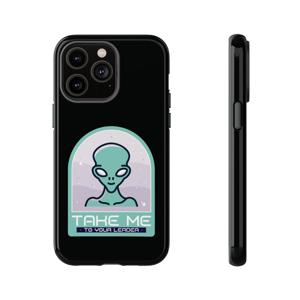 Take Me to Your Leader Sci-Fi Mobile Cover