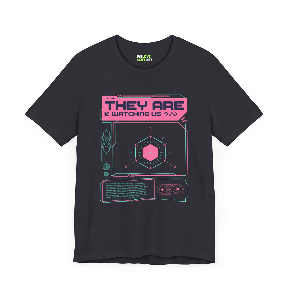 They Are Watching Us UFO Sci-Fi T-Shirt-welovescifi.net