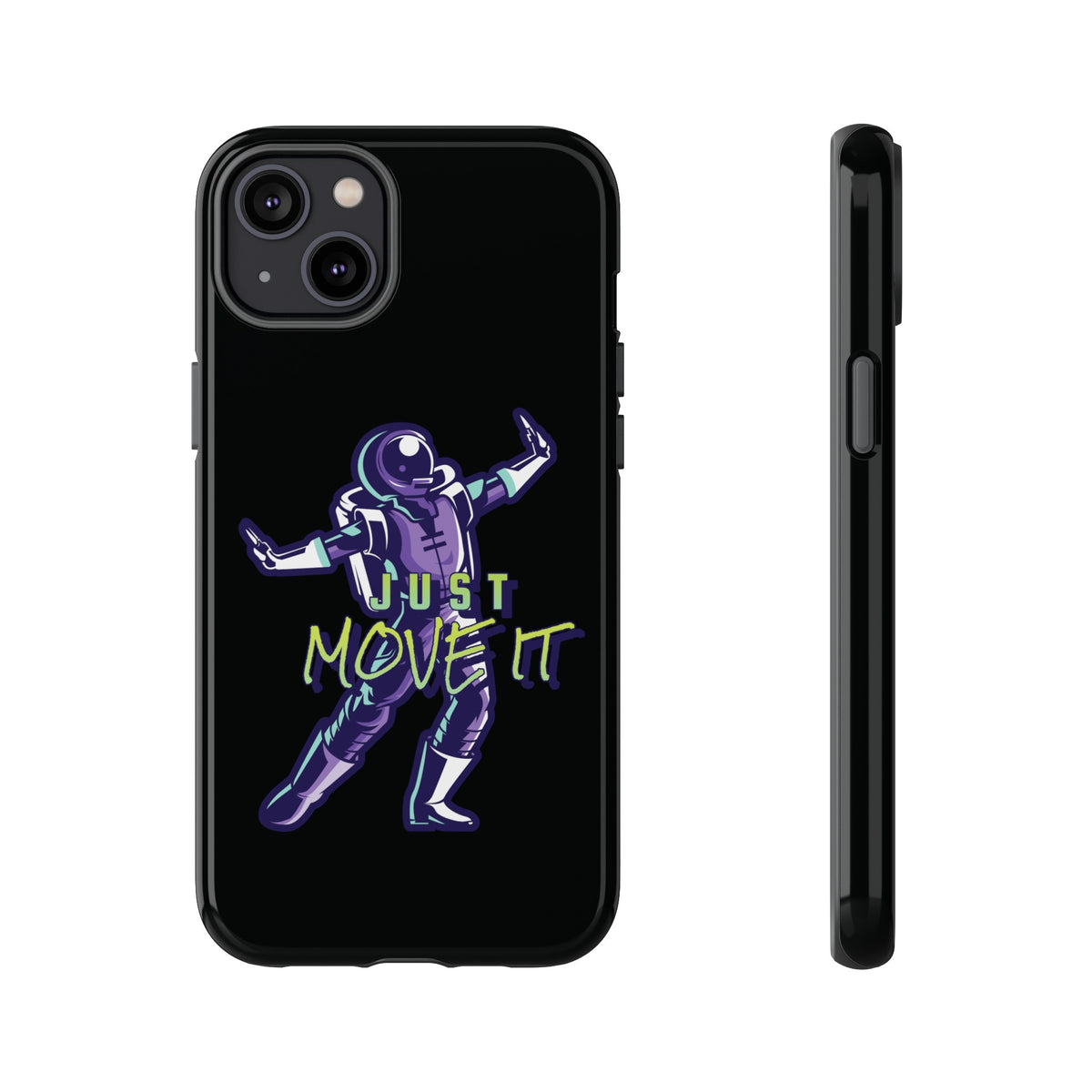 Astronaut iPhone Case Just Move It Sci-Fi Tough Mobile Cases