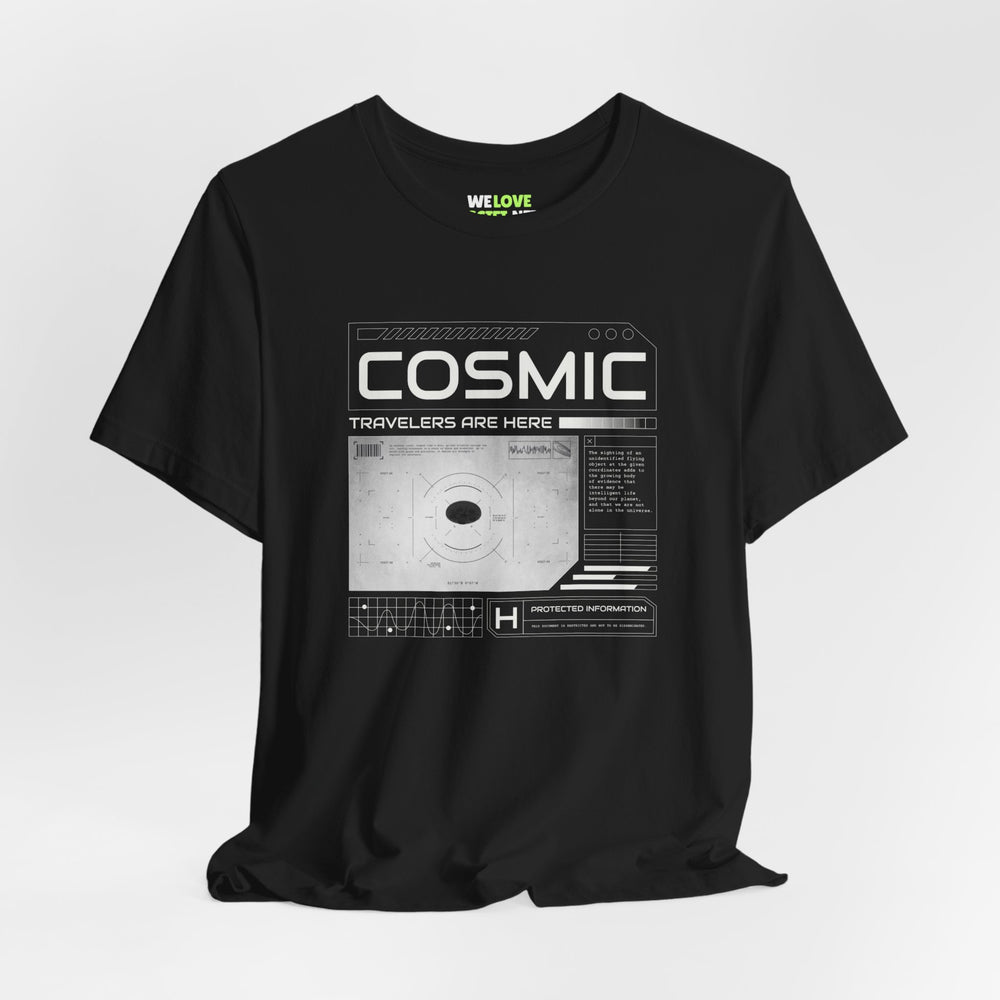 Cosmic Travelers Are Here UFO Sci-Fi T-Shirt-welovescifi.net