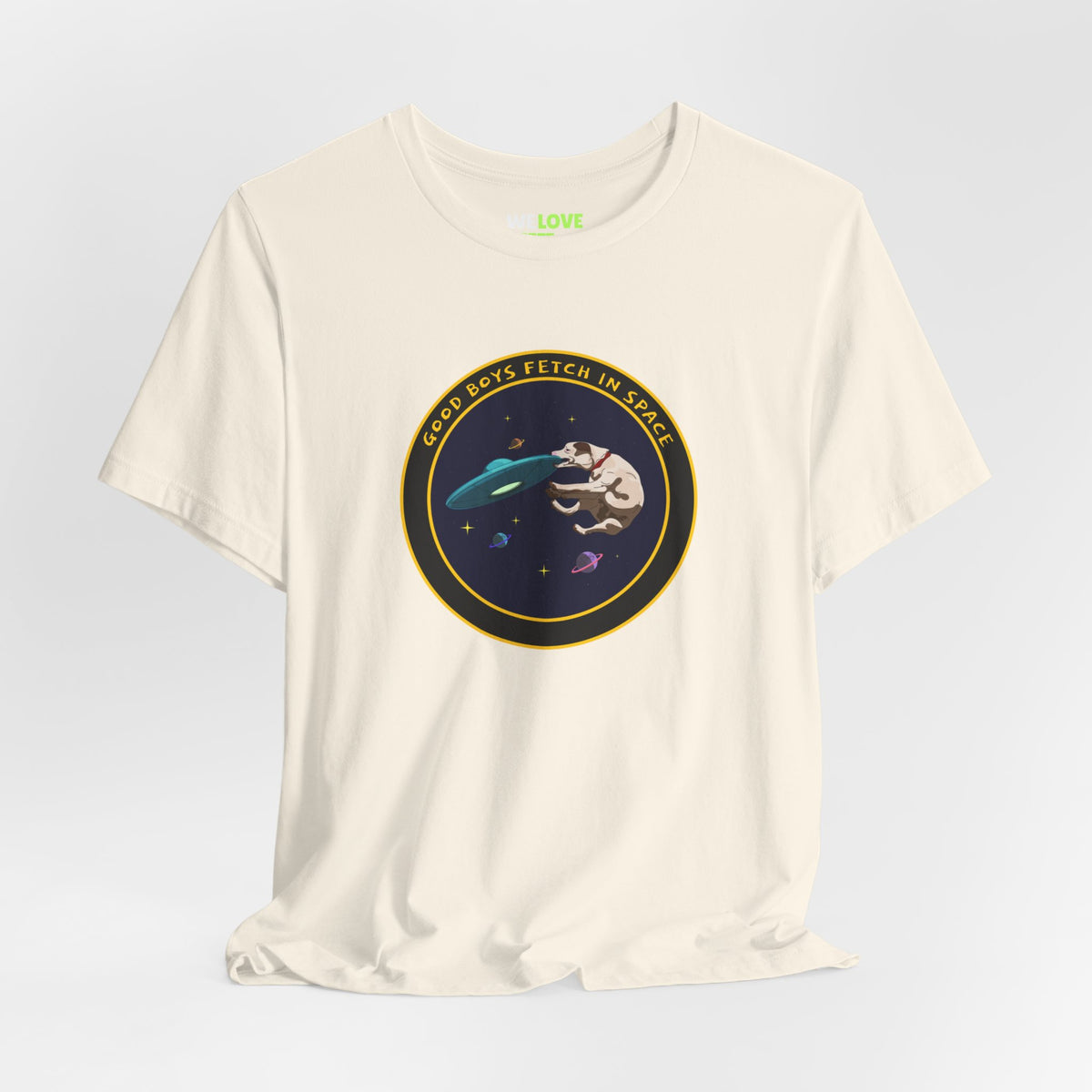 Good Boys Fetch in Space Funny Dog UFO T-Shirt WeLoveSciFi