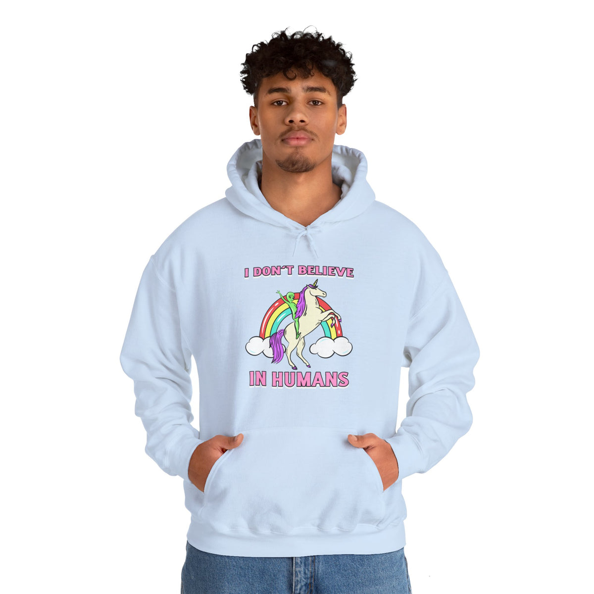 Funny Unicorn Hoodie: I Don't Believe in Humans Sci-Fi Alien