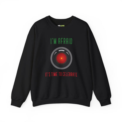 Afraid To Celebrate Funny HAL9000 Christmas Crewneck Sweatshirt-welovescifi.net