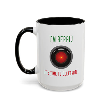 Afraid To Celebrate Funny HAL9000 Christmas Accent Mug-welovescifi.net