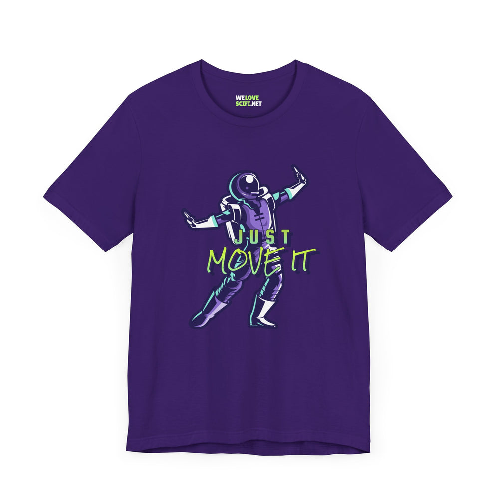 Just Move It Dancing Astronaut T-Shirt | Funny Sci-Fi Tee