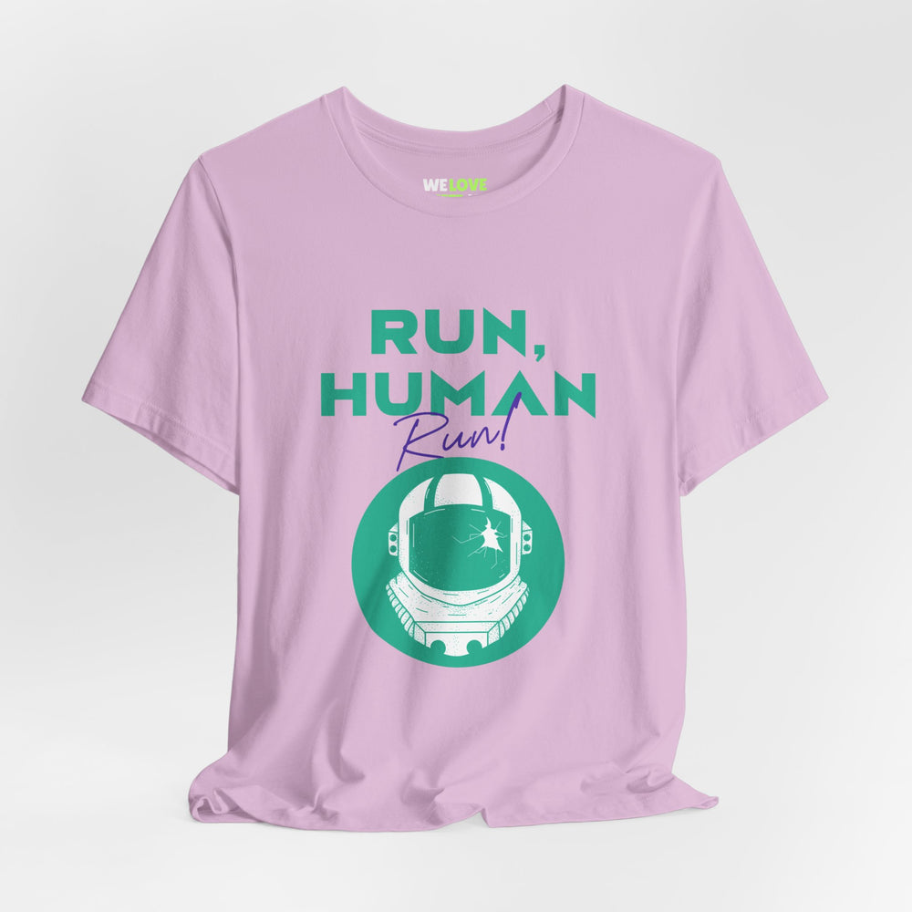 Run Human Run Funny Sci-Fi T-Shirt