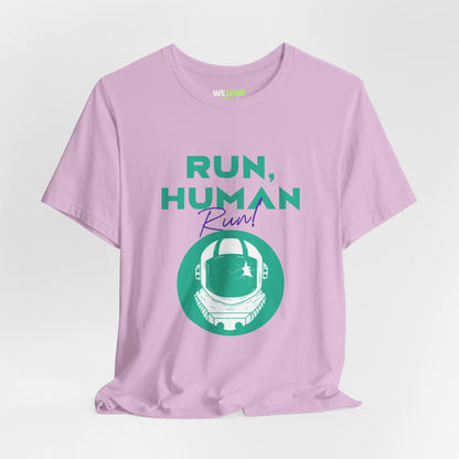 Run Human Run Funny Sci-Fi T-Shirt