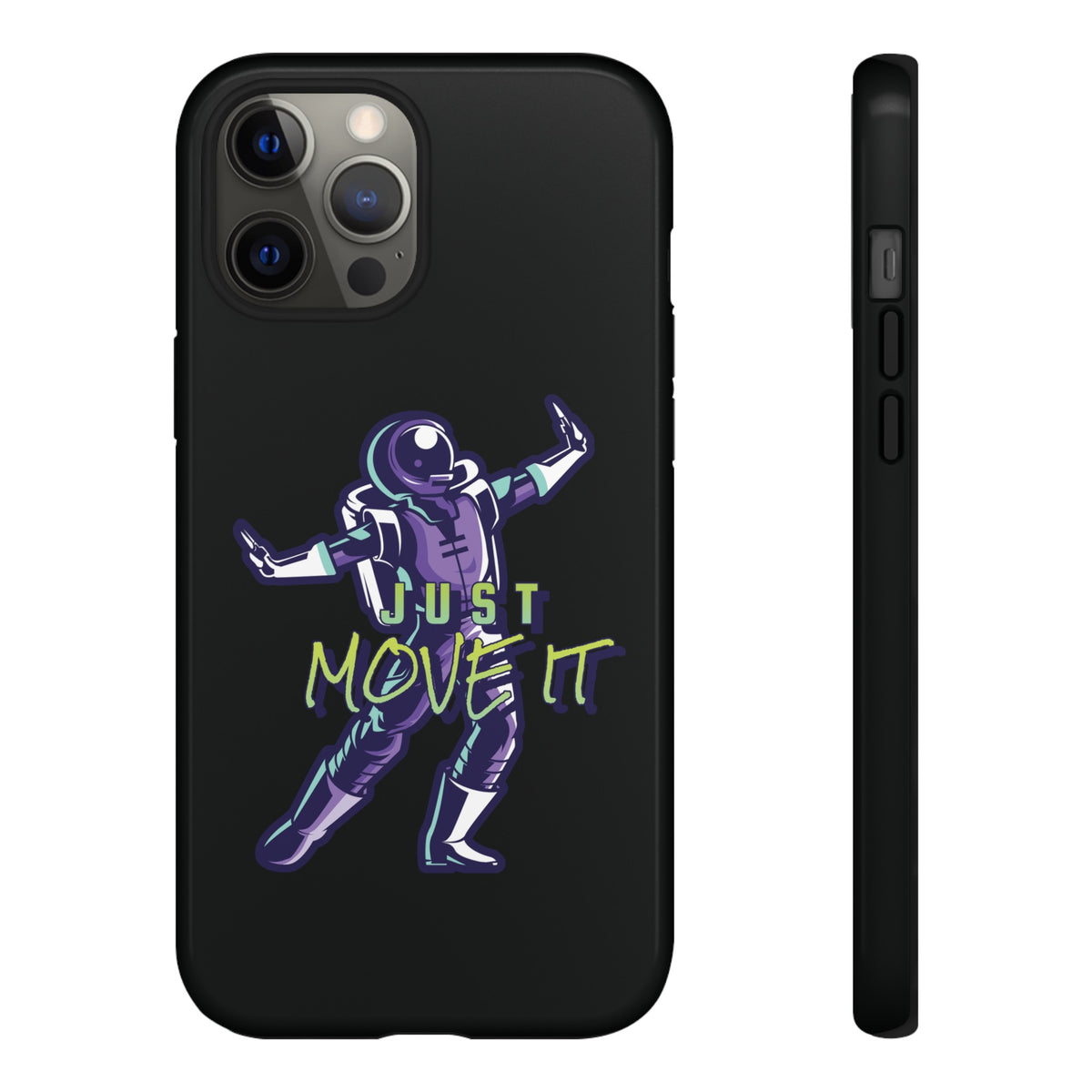 Astronaut iPhone Case Just Move It Sci-Fi Tough Mobile Cases