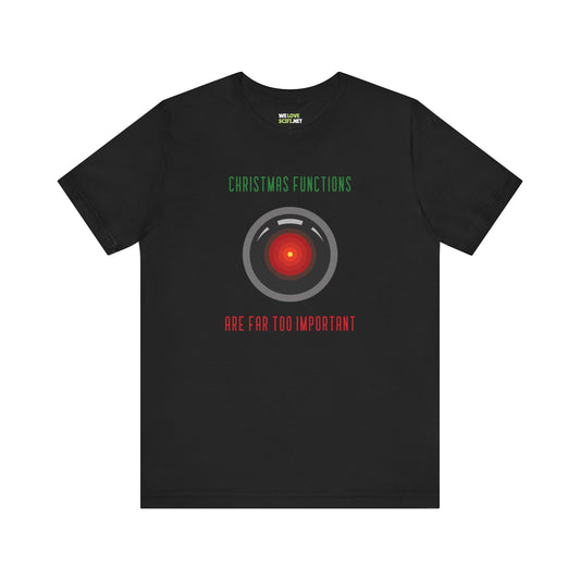 Too Important Christmas Funny HAL9000 Christmas Unisex Tee-welovescifi.net