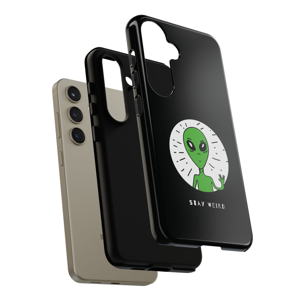 Stay Weird Alien Tough Phone Case | Samsung Galaxy