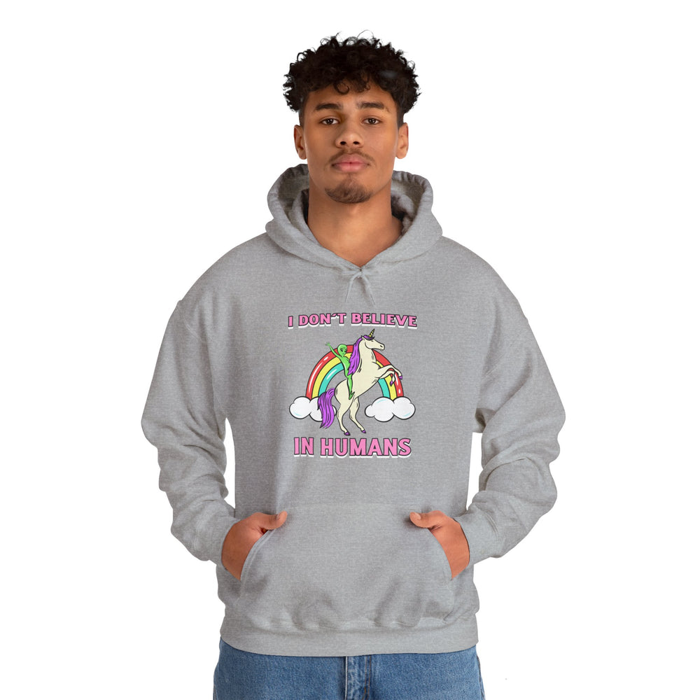 Funny Unicorn Hoodie: I Don't Believe in Humans Sci-Fi Alien