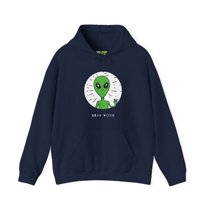 Stay Weird Alien Sci-Fi Hoodie - We Love Sci-Fi