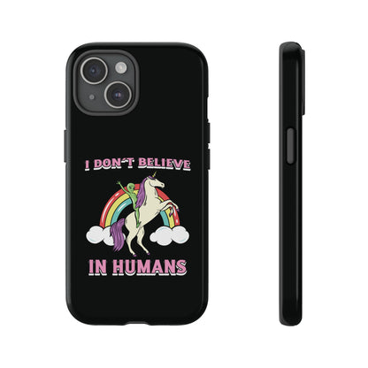 Funny UFO Sci-Fi Tough iPhone Cases I Don't Believe in Human