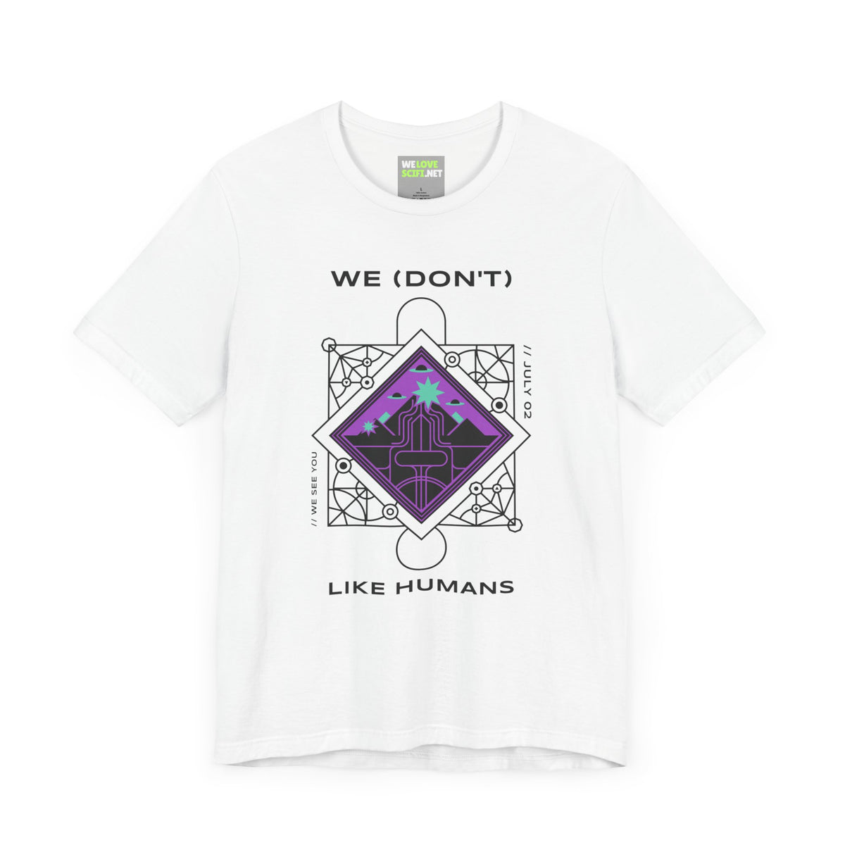 We (Don't) Like Humans UFO Sci-Fi T-Shirt-welovescifi.net