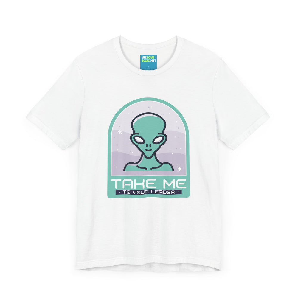 sci-fi UFO t-shirt-Take Me to Your Leader UFO SciFi T-Shirt