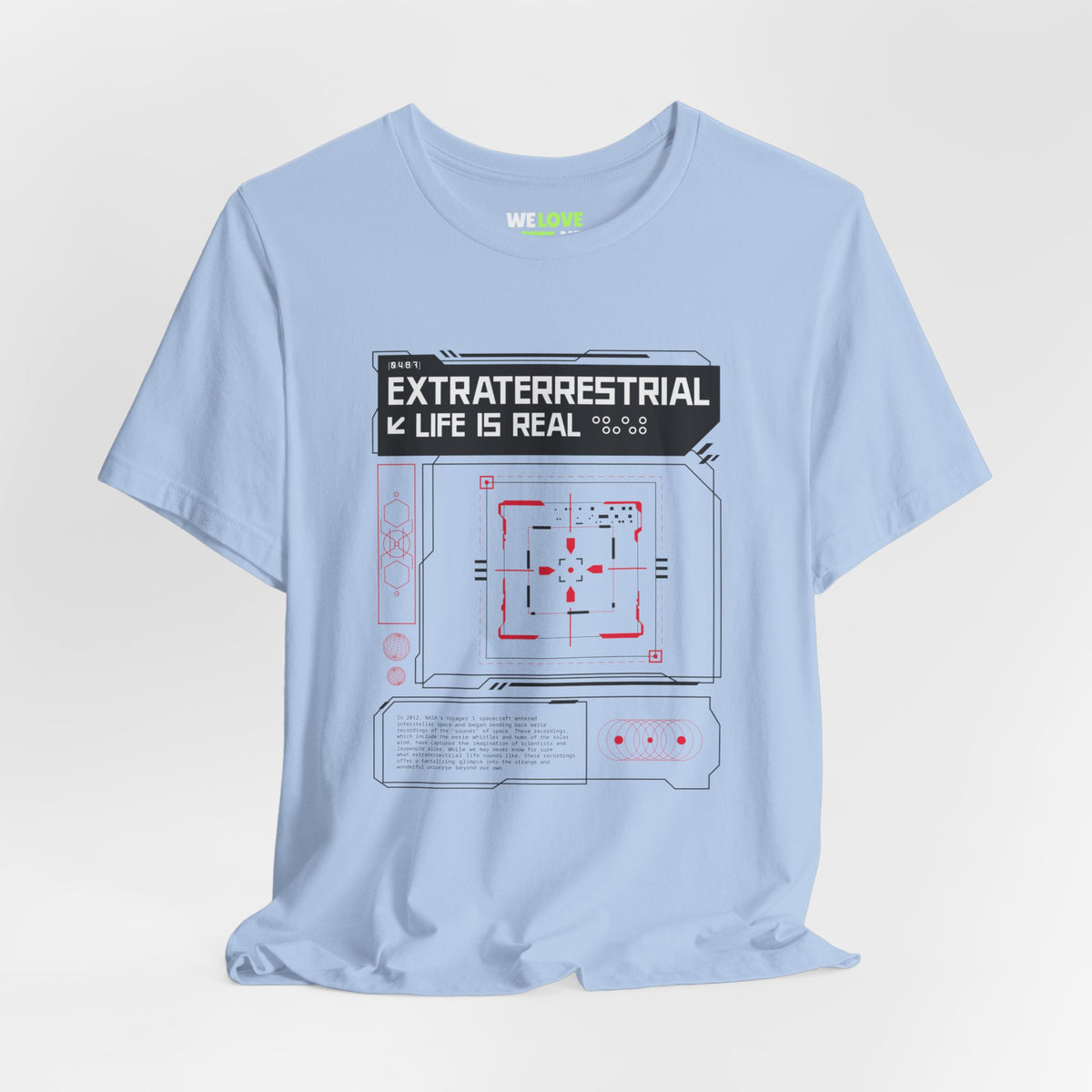 Exraterrestrial Life Is Real UFO Sci-Fi T-Shirt-welovescifi