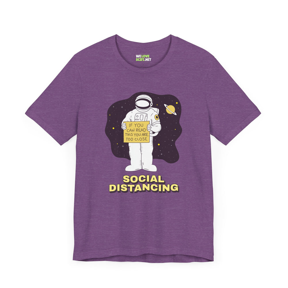 Social Distancing Astronaut Shirt | Funny Sci-Fi T-Shirt