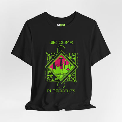 We Come In Peace(?) UFOs Sci-Fi T-Shirt-welovescifi.net