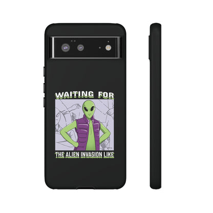 Waiting For The Alien Invasion Like Meme Tough Google Pixel Mobile Cases-welovescifi.net