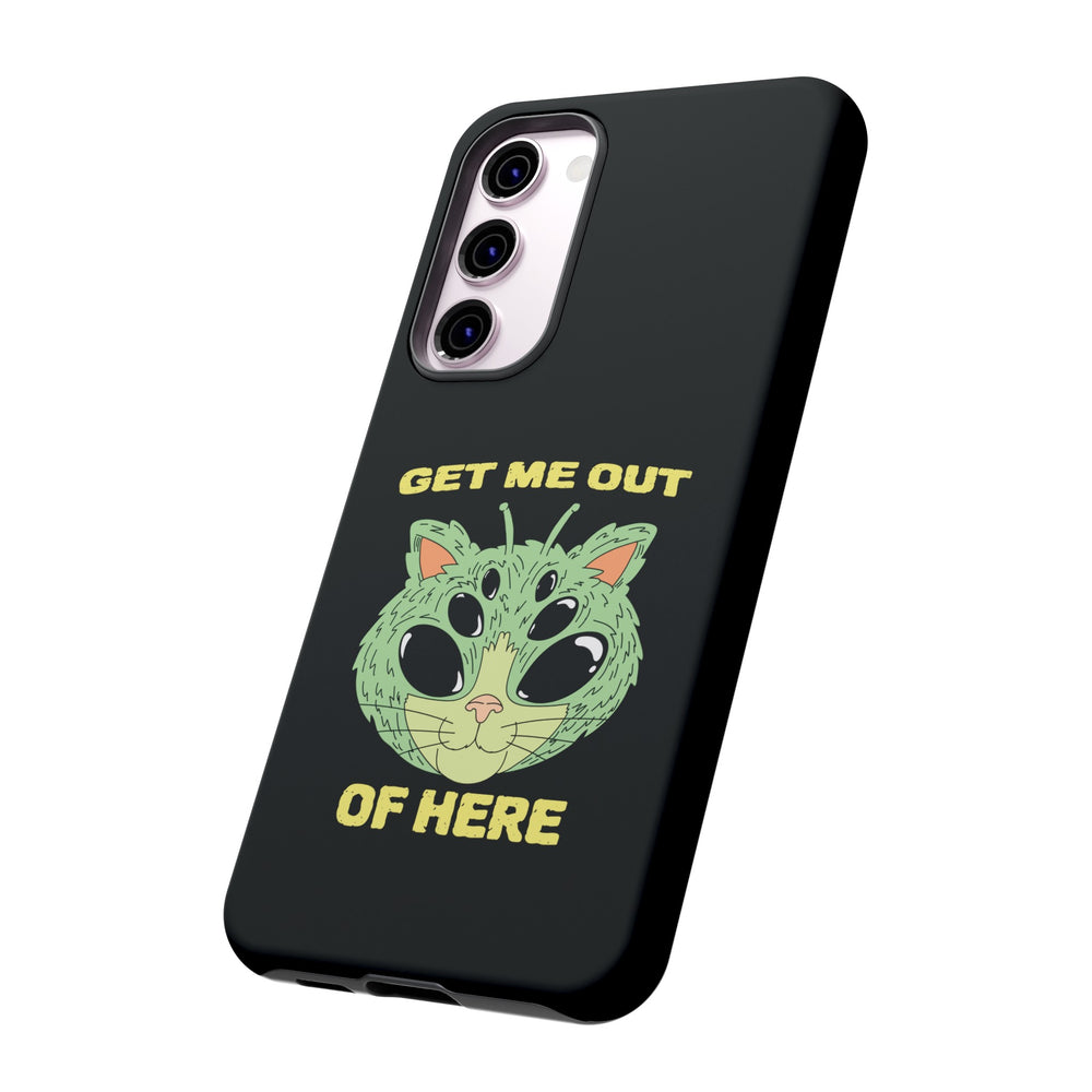 Get Me Out Of Here Funny UFO Sci-Fi Cat Tough Samsung Cases