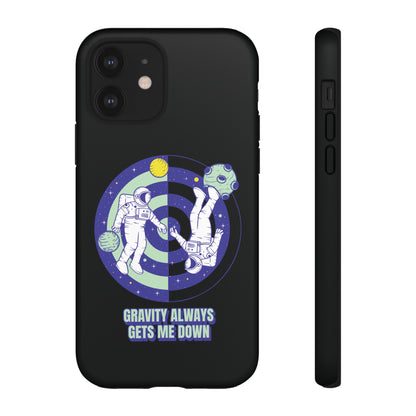 Gets Me Down Funny Astronaut SciFi Tough iPhone Mobile Cases