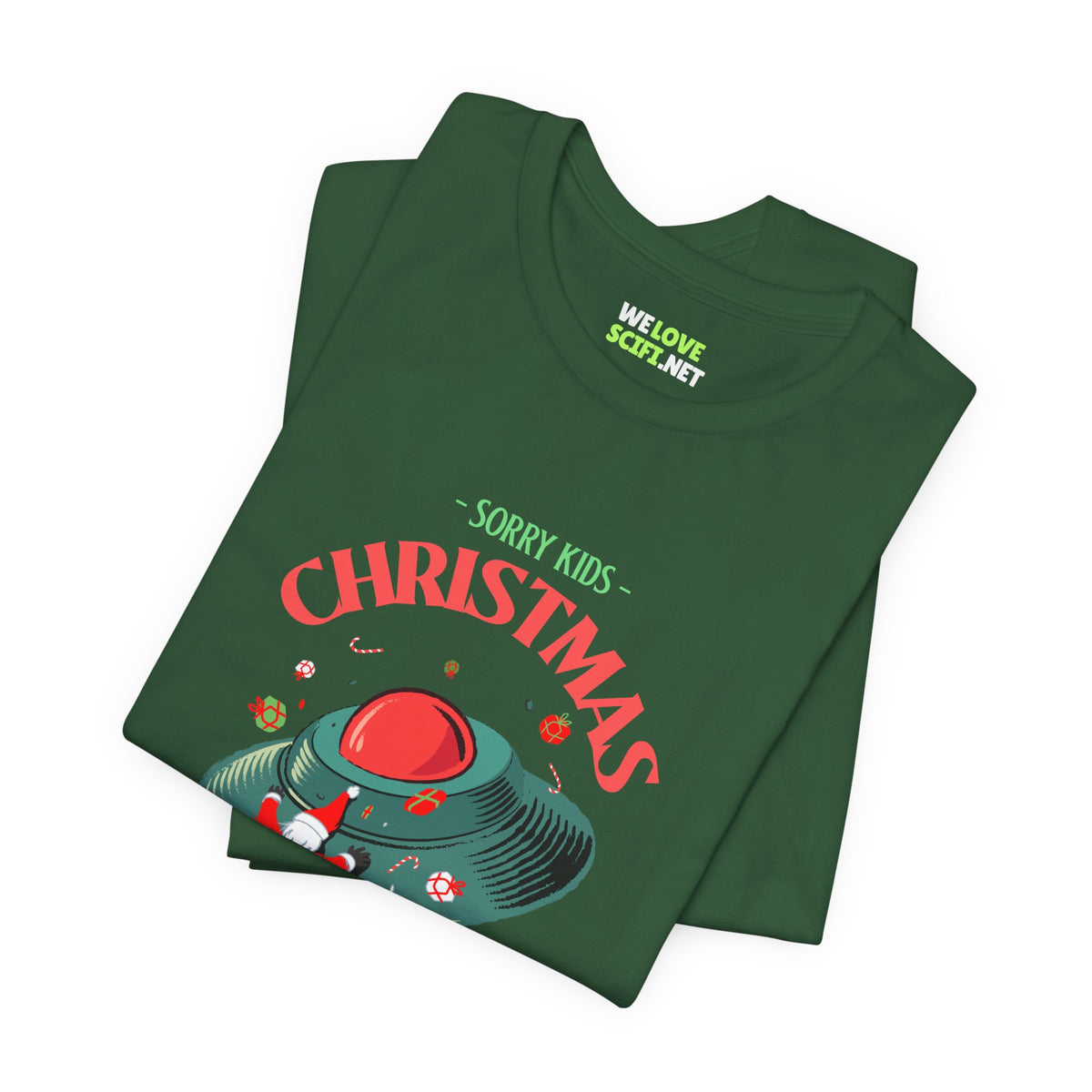 Christmas Sci-Fi T-Shirt Sorry Kids, Christmas Is Cancelled