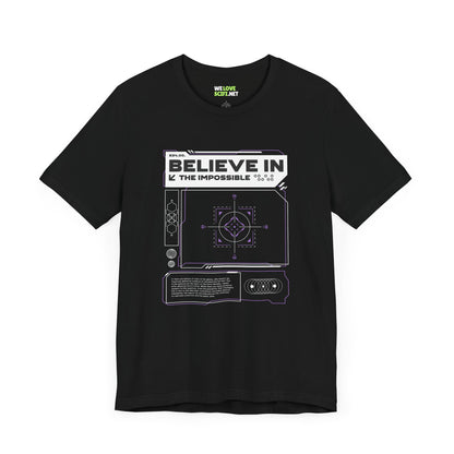 Believe In The Impossible Sci-Fi T-Shirt-welovescifi.net