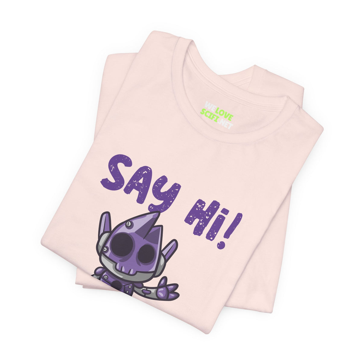 UFO t-shirt-Say Hi Funny UFO Sci-Fi T-Shirt We Love Sci-Fi