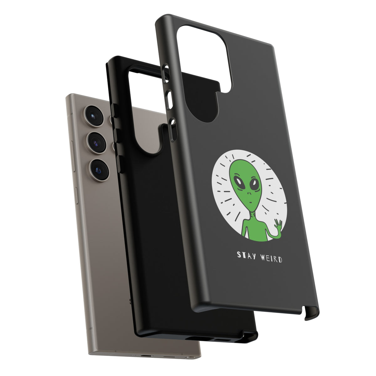 Stay Weird Alien Tough Phone Case | Samsung Galaxy