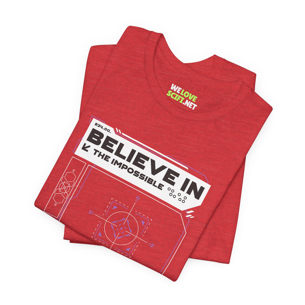 Believe In The Impossible Sci-Fi T-Shirt-welovescifi.net